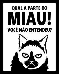 Qual a Parte do Miau Você Não Entendeu_Easy-Resize.com