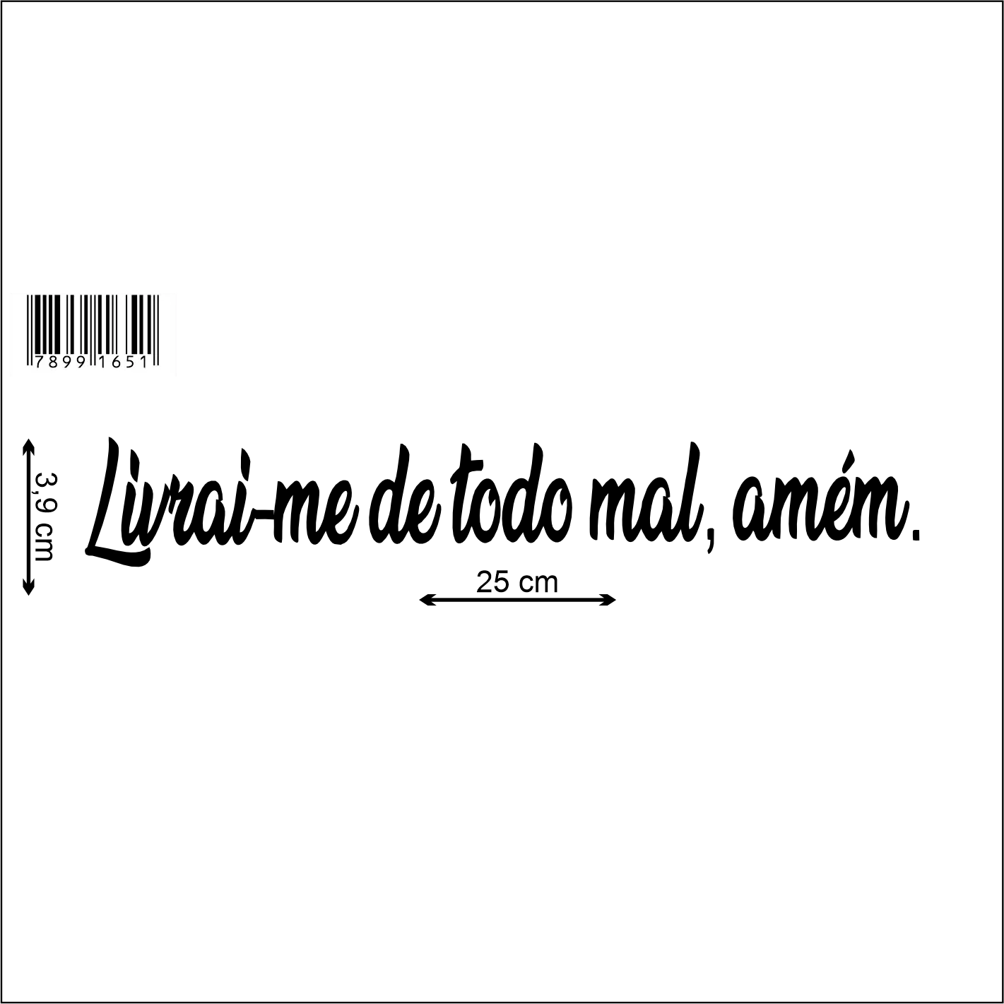 Faixinha - Livrai-me de todo mal amém