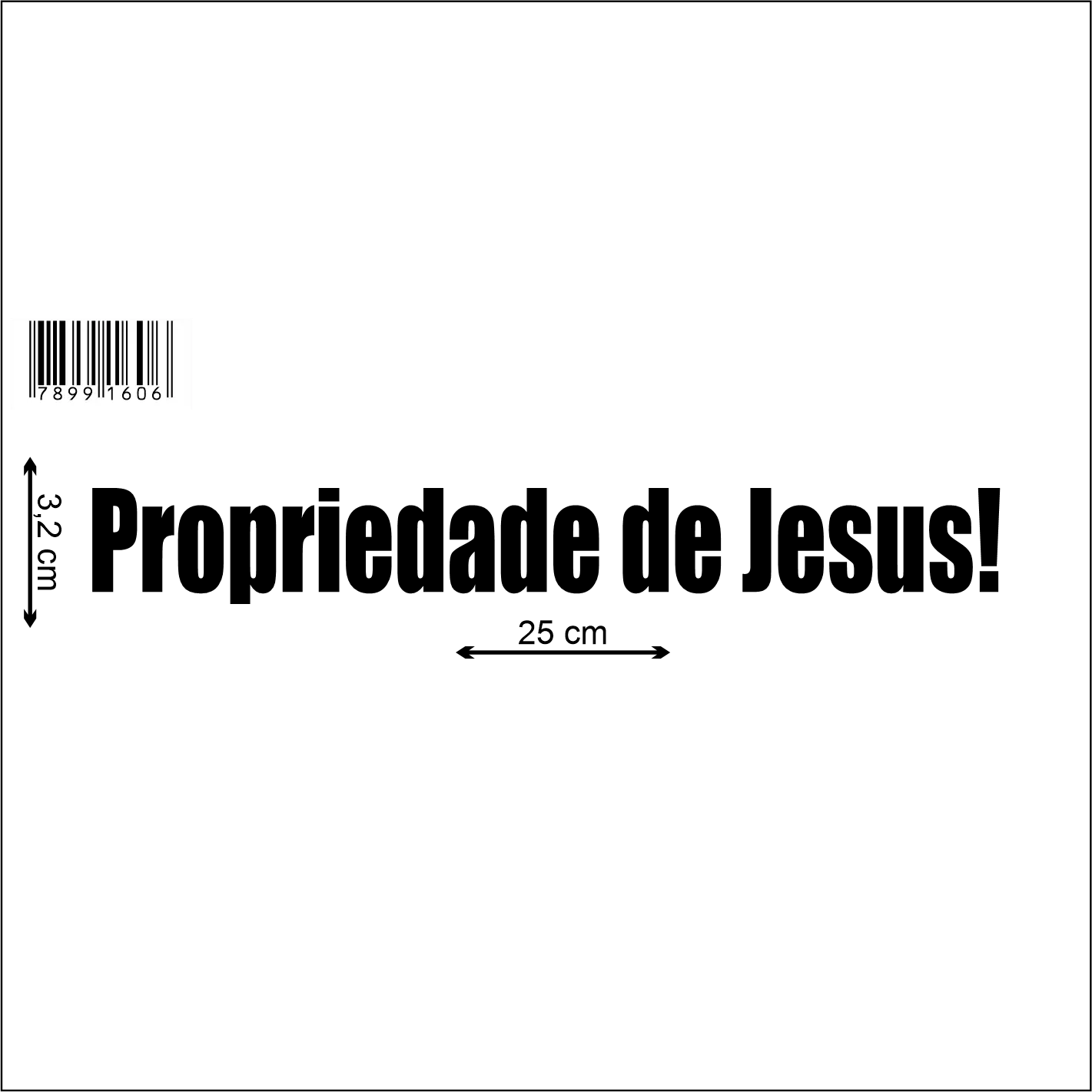 Faixinha - Propriedade de Jesus