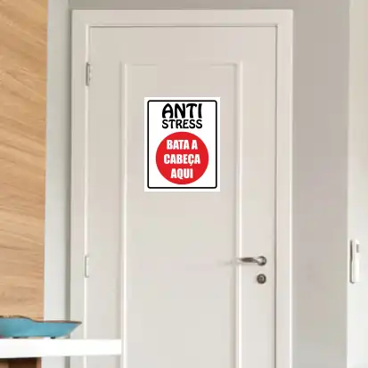 PLACA - Anti Stress - Bata sua cabeça aqui 20x25 - Imagem 2