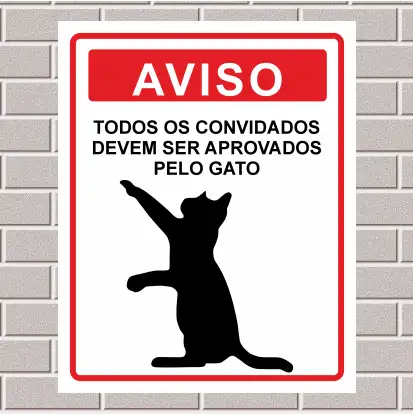 PLACA - Todos os convidados devem ser aprovados pelo gato 20X25