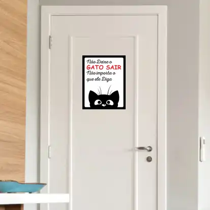 PLACA - Não deixe o gato sair, não importa o que ele diga 20X25 - Imagem 2